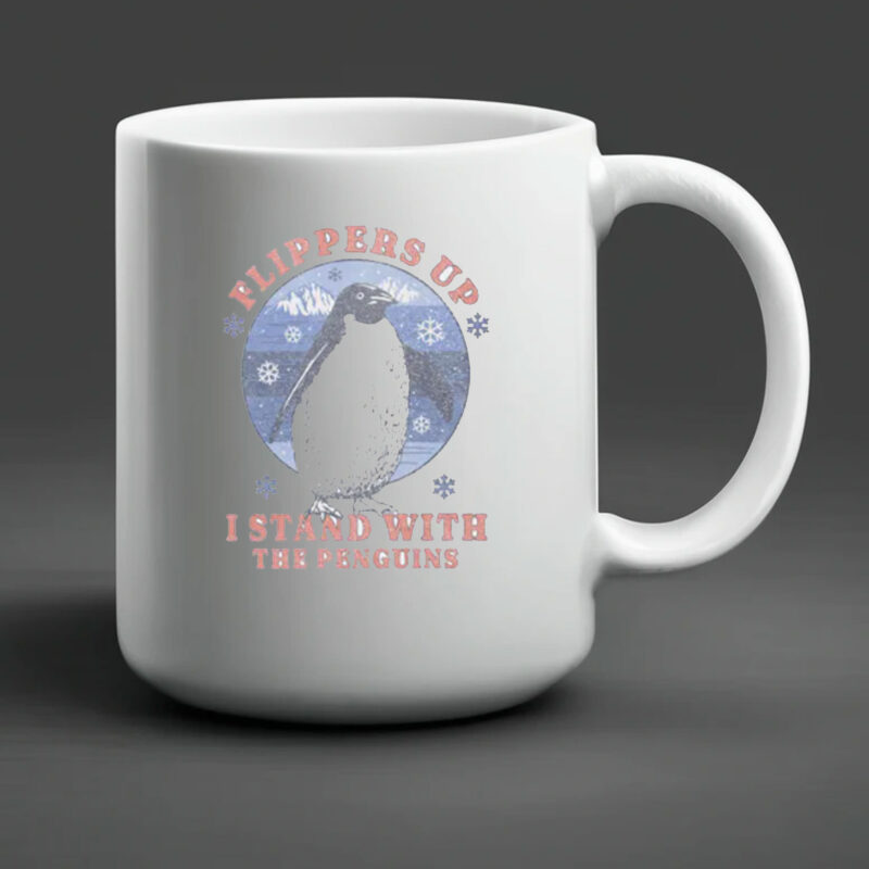 Flippers Up I Stand With The Penguins-Penguin Mug
